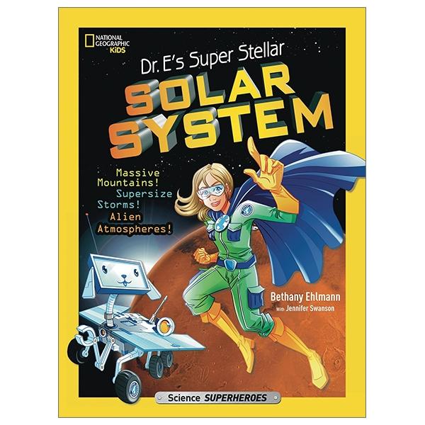 Dr. E's Super Stellar Solar System (Science &amp; Nature)