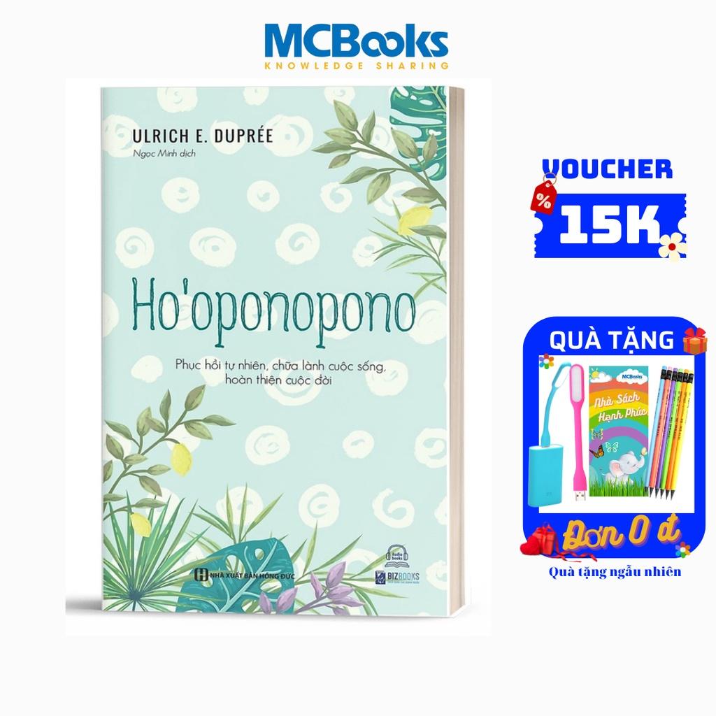 Sách - Ho’oponopono - Phục hồi tự nhiên, chữa lành cuộc sống, hoàn thiện cuộc đời