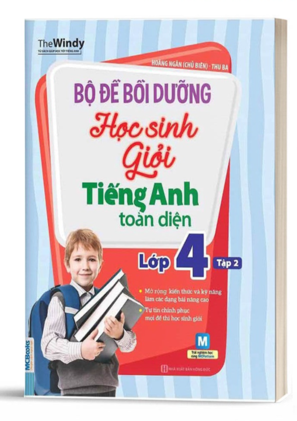 Bộ đề bồi dưỡng học sinh giỏi tiếng Anh toàn diện - Lớp 4, tập 2 - Bản Quyền