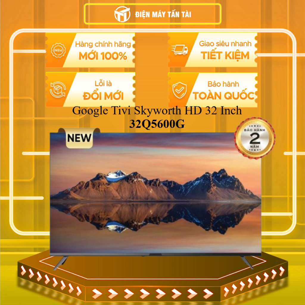 32Q5600G - Google Tivi Skyworth HD 32 Inch 32Q5600G - HÀNG CHÍNH HÃNG - GIAO HCM