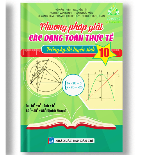 Sách - Phương Pháp Giải Các Dạng Toán Thực Tế Trong Kỳ Thi Tuyển Sinh 9 Vào 10