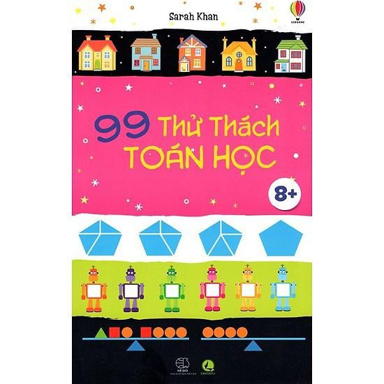 Sách 99 thử thách toán học, phát triển tư duy cho bé