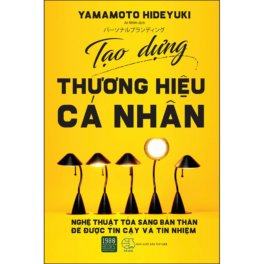 Tạo Dựng Thương Hiệu Cá Nhân (Tái Bản 2022)