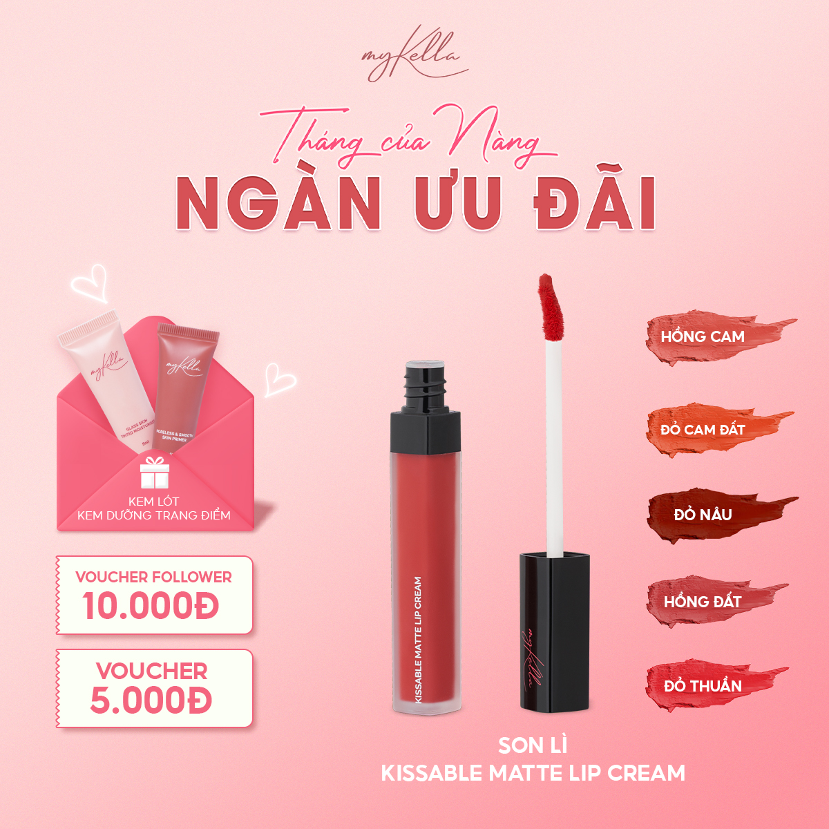 Son Kem Lì myKella Thuần Chay, Mịn Mượt, Dưỡng Môi Chống Thâm - KISSABLE MATTE LIP CREAM 5ml