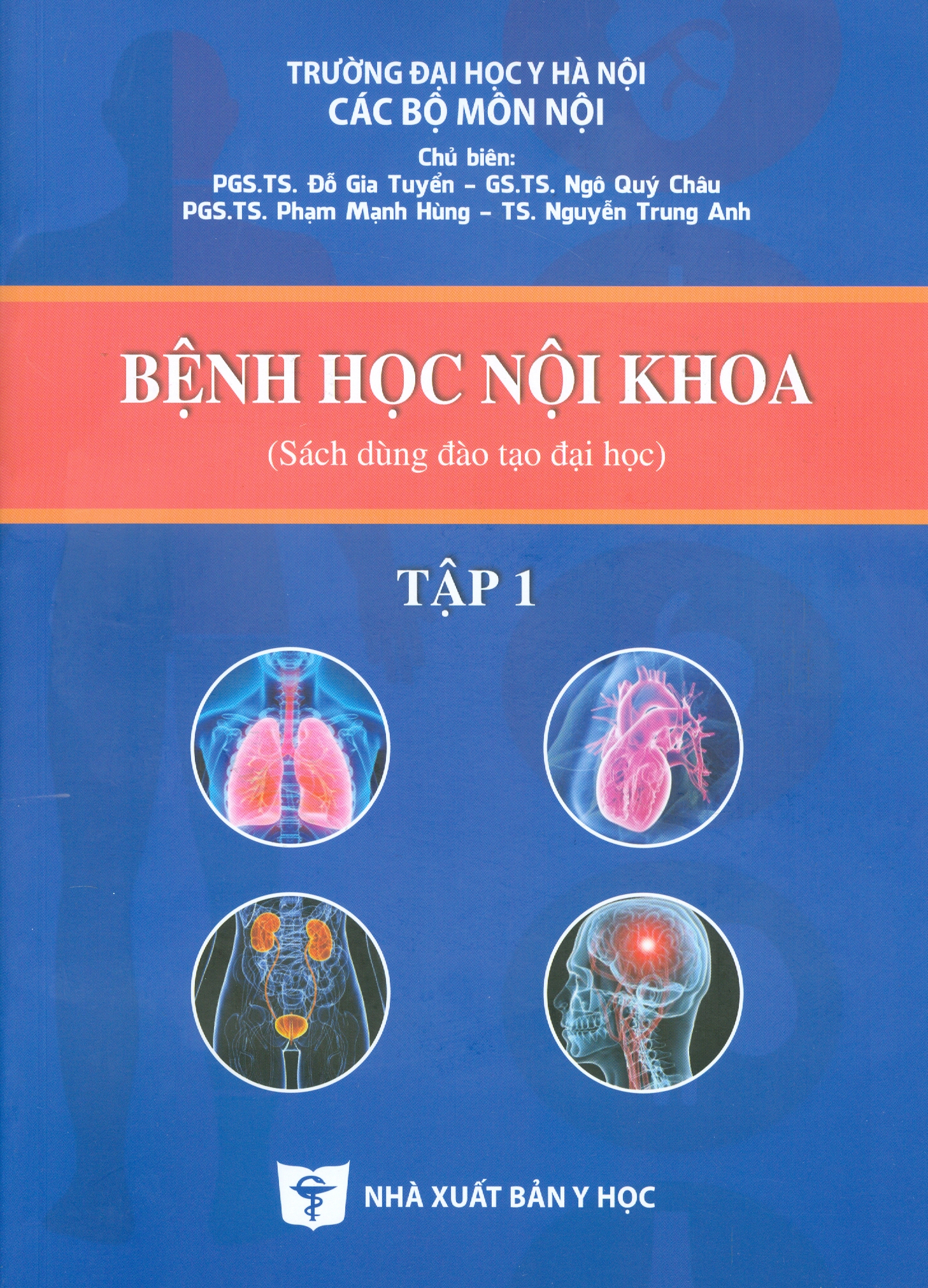 Combo BỆNH HỌC NỘI KHOA 2 TẬP (Sách Dùng Đào Tạo Đại Học) (Tái bản lần thứ năm có sửa chữa, bổ sung - năm 2022)