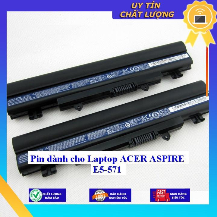 Pin dùng cho Laptop ACER ASPIRE E5-571 - Hàng Nhập Khẩu New Seal
