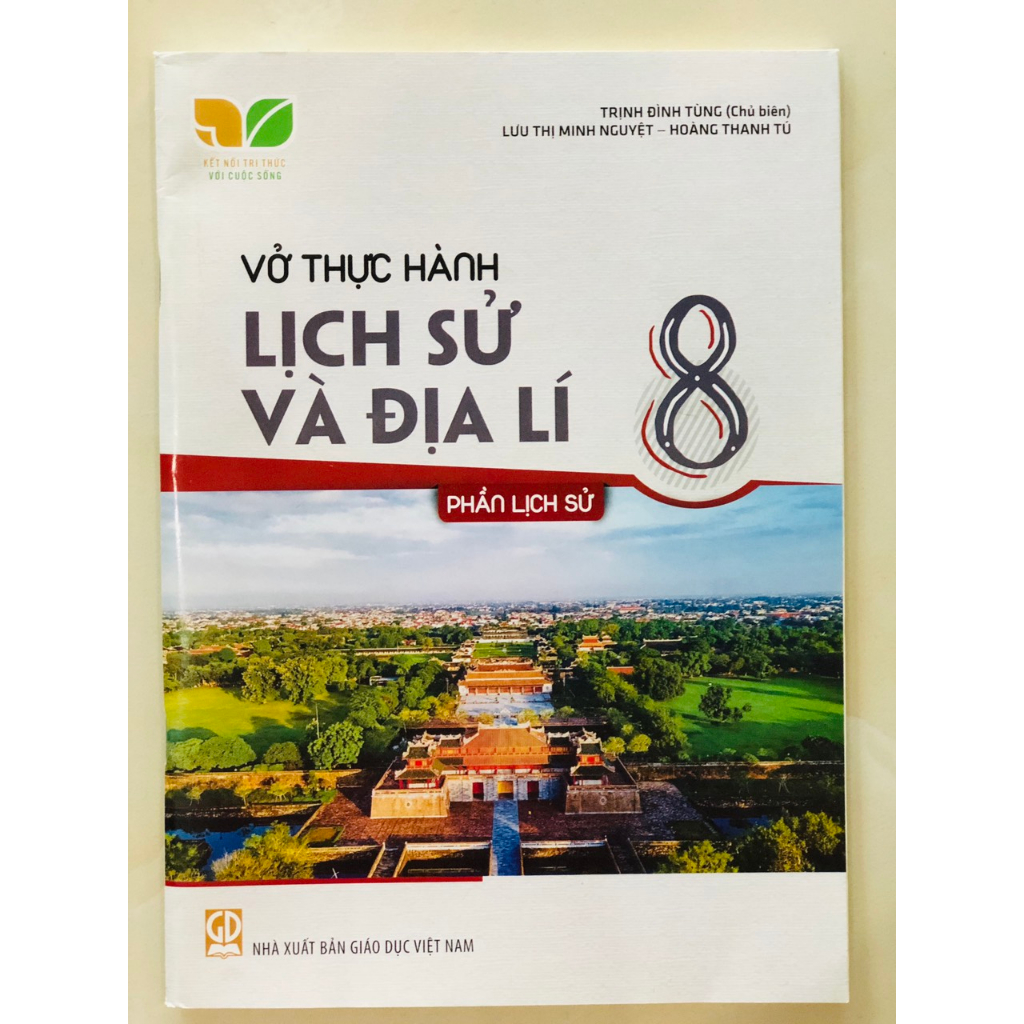 Sách - vở thực hành lịch sử và địa lí 8 phần lịch sử