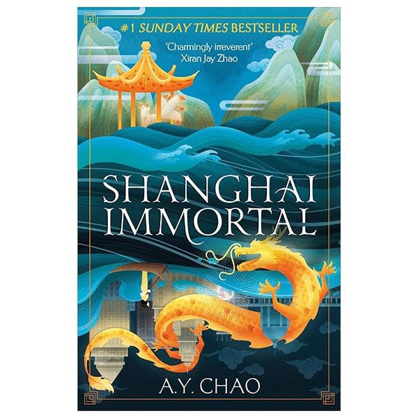Sách ngoại văn: Shanghai Immortal