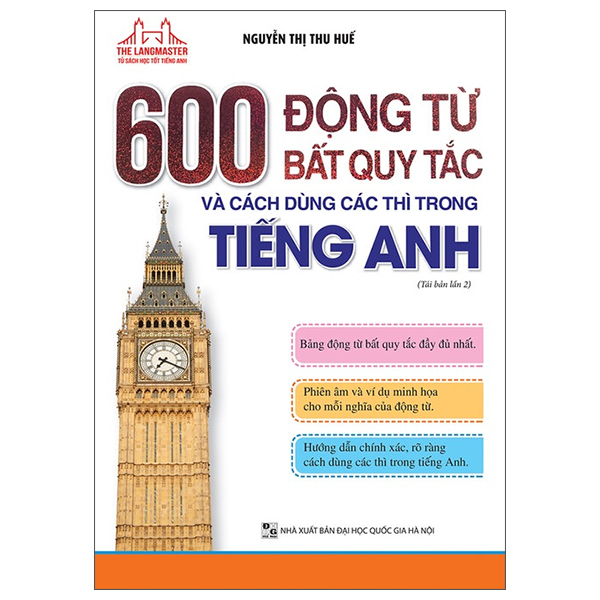 The Langmaster - 600 động từ bất quy tắc và cách dùng các thì trong tiếng Anh
