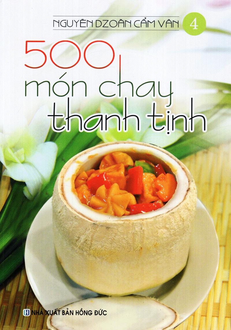 Sách 500 Món Chay Thanh Tịnh - Tập 4