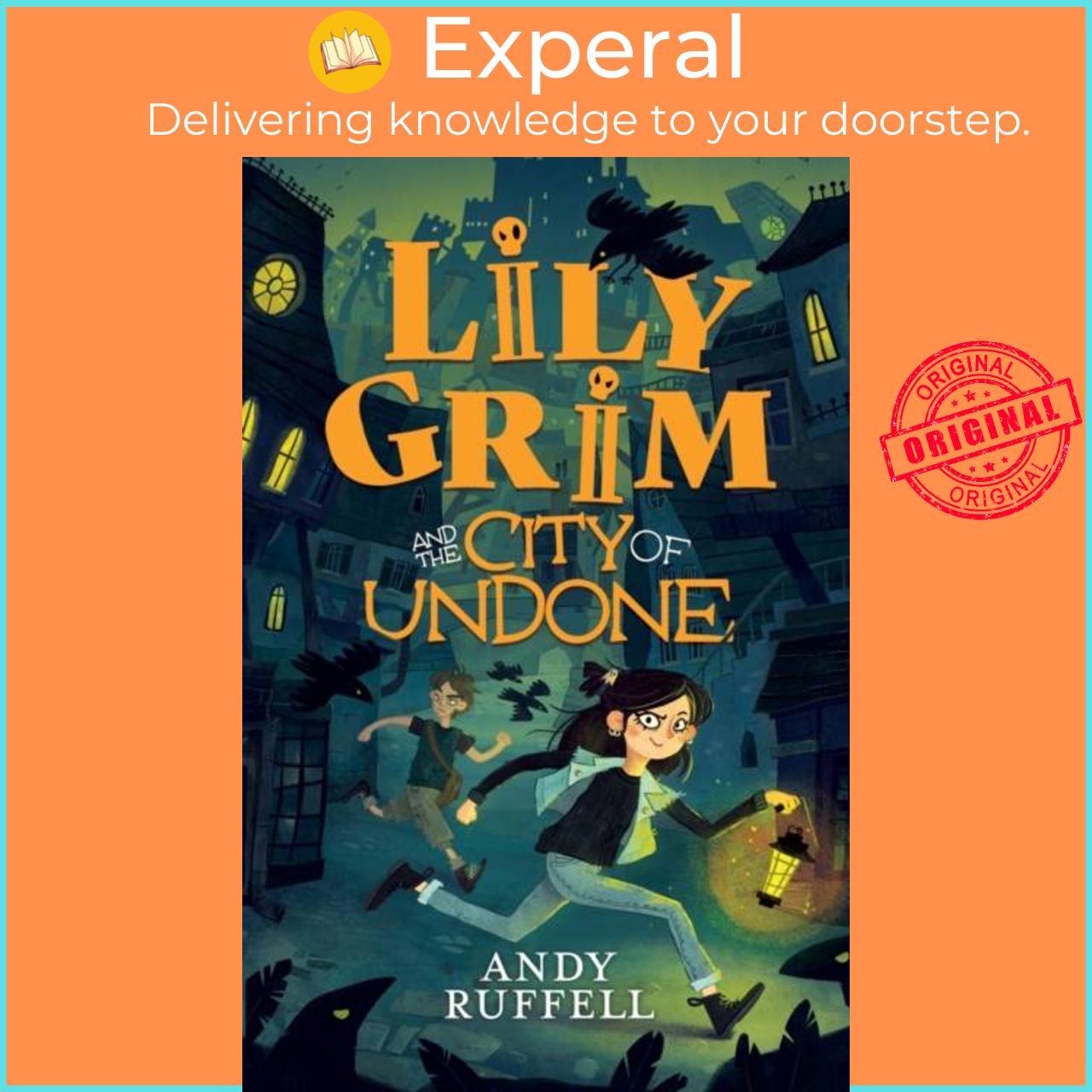 Sách - Lily Grim and The City of Undone by Andy Ruffell (UK edition, paperback)