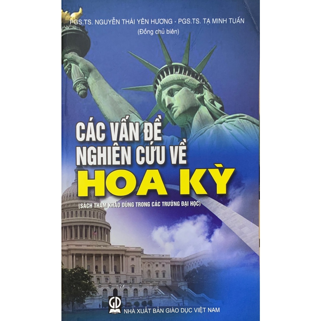 Các Vấn Đề Nghiên Cứu Về Hoa Kỳ - Sách Tham Khảo Dùng Trong Các Trường Đại Học)