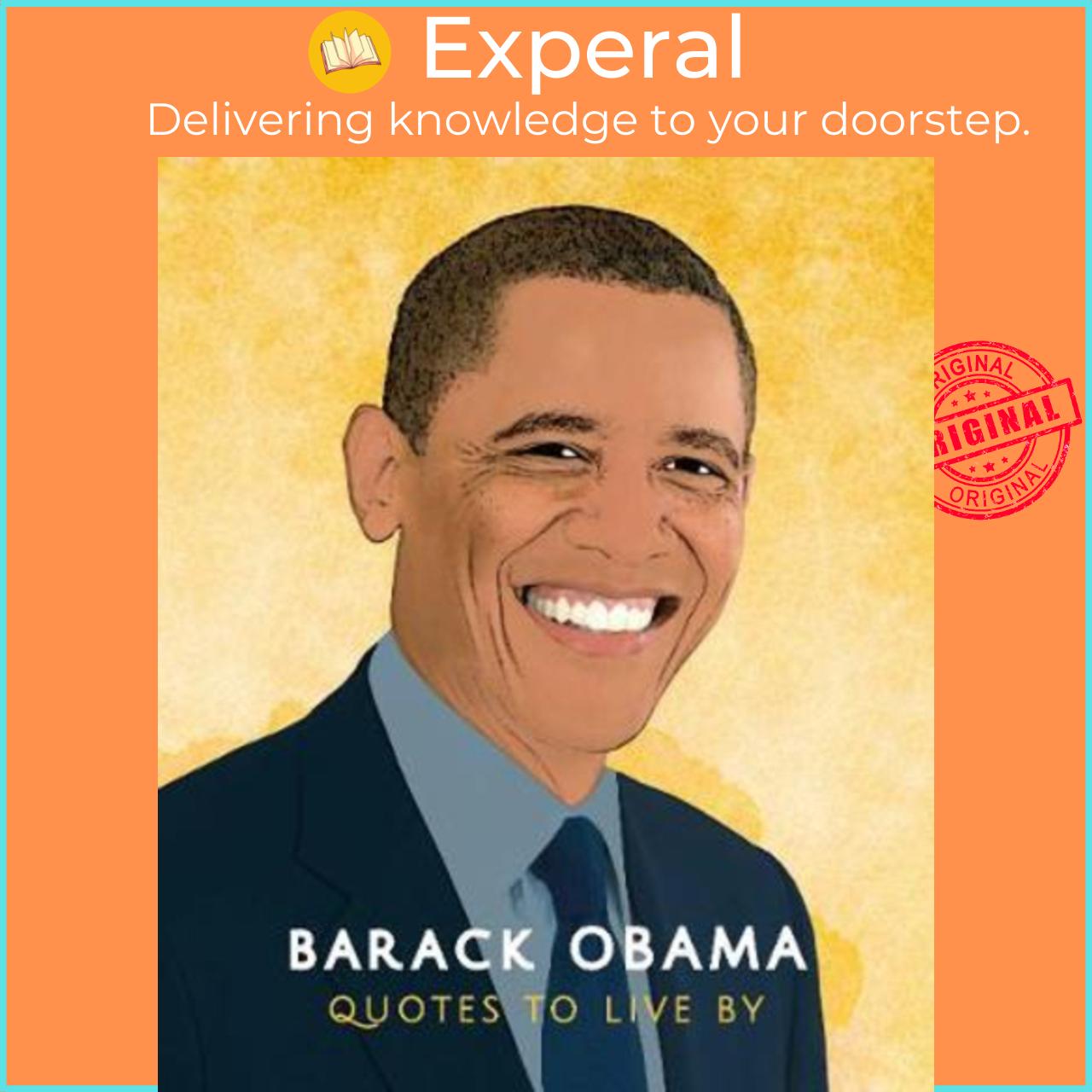 Sách - Barack Obama Quotes to Live By by N a