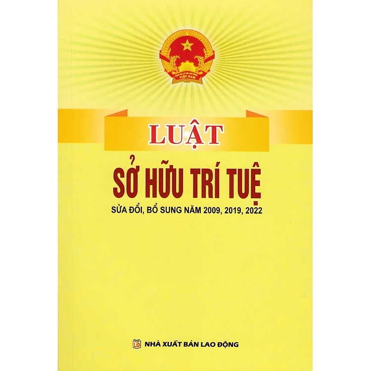 Luật Sở hữu trí tuệ (Hiện hành) (Sửa đổi, bổ sung năm 2009, 2019, 2022)