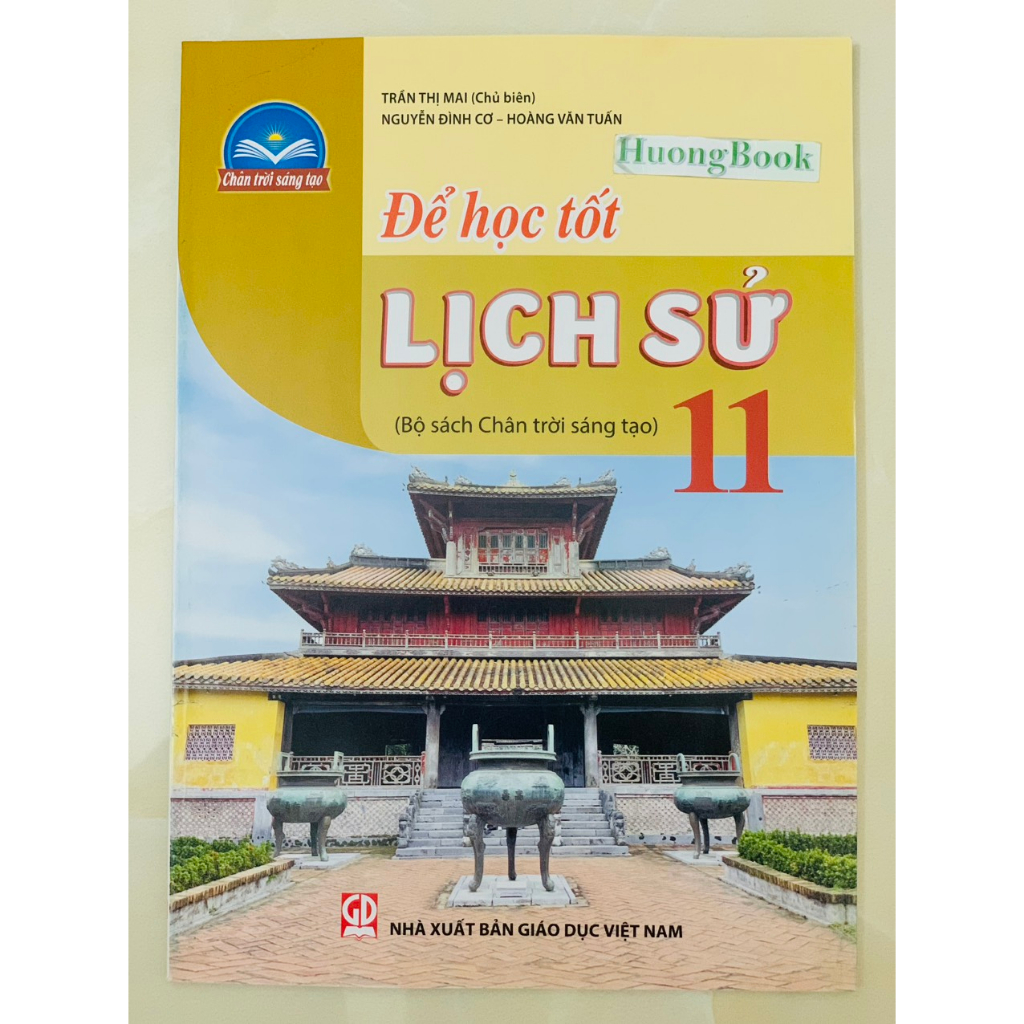 Sách - Để học tốt Lịch sử 11 (Bộ sách Chân trời sáng tạo) (ĐN)