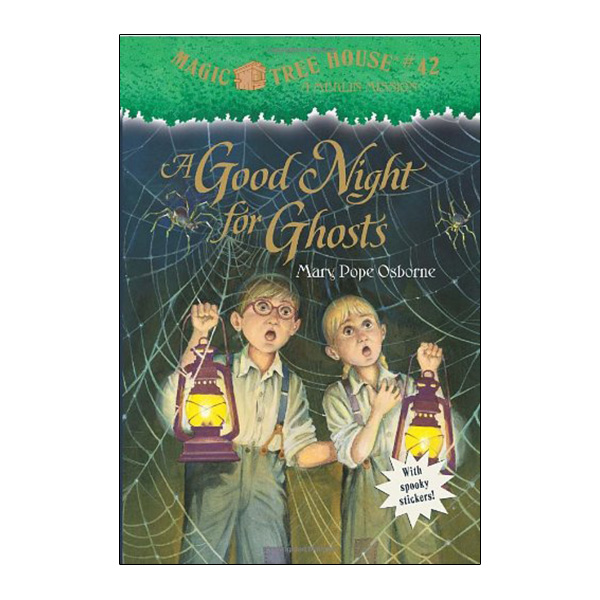 Magic Tree House #42: A Good Night for Ghosts