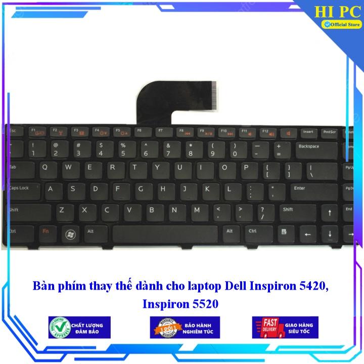 Bàn phím thay thế dành cho laptop Dell Inspiron 5420 Inspiron 5520 - Phím Zin - Hàng Nhập Khẩu