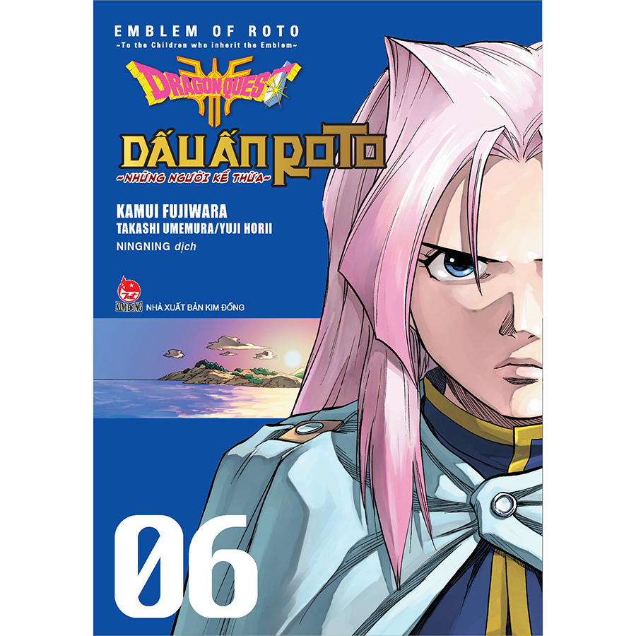 Dragon Quest Dấu Ấn Roto ~ Những Người Kế Thừa ~ Tập 6