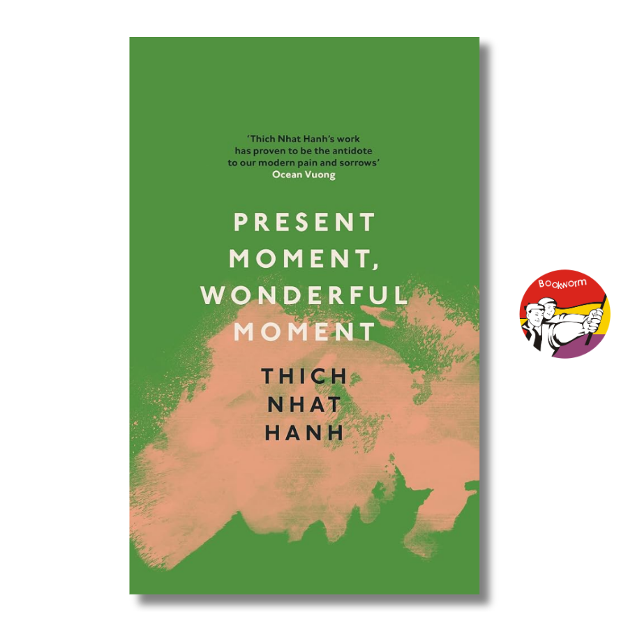 Sách - Present Moment, Wonderful Moment by Thich Nhat Hanh | Religion / Phật giáo / Ngoại văn