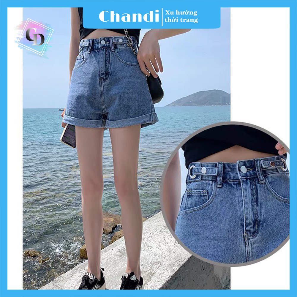 Quần Short Jean Nữ, Quần Sọt Nữ Lưng Cao Thương Hiệu Chandi, Quần Sọt Nữ cao cấp mẫu mới hot trend 2021 mẫu NH104