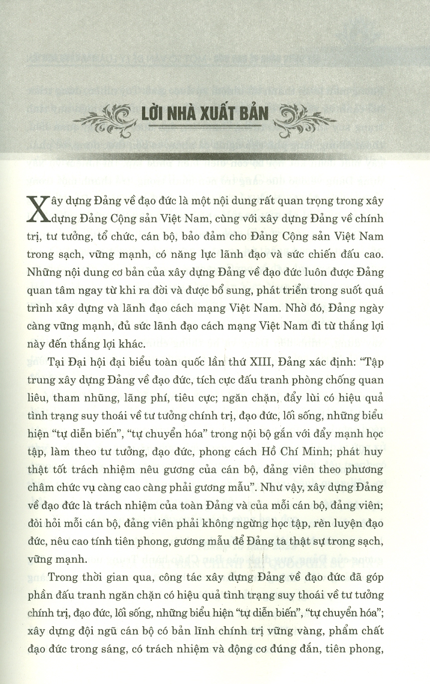 Xây Dựng Đảng Về Đạo Đức - Một Số Vấn Đề Về Lý Luận Và Thực Tiễn (Sách chuyên khảo) (In giới hạn 100 cuốn)