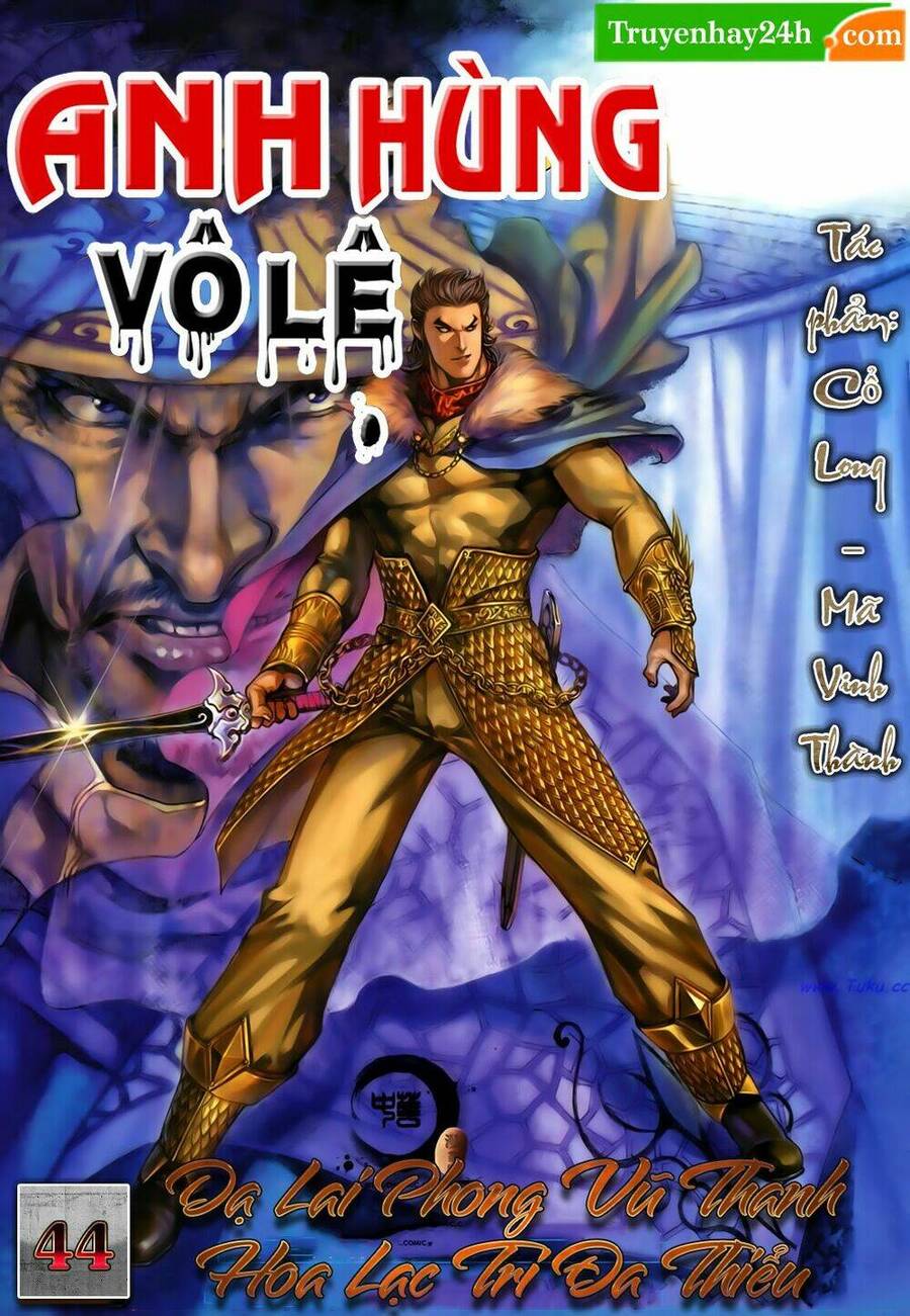 anh hùng vô lệ chapter 44 1