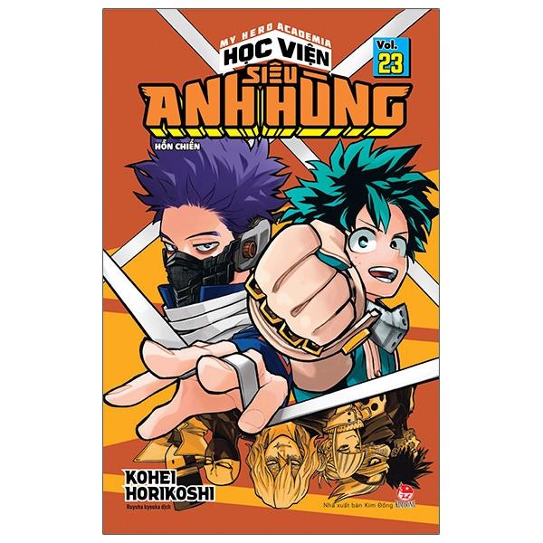 My Hero Academia - Học Viện Siêu Anh Hùng - Tập 23: Hỗn Chiến (Tái Bản 2022)