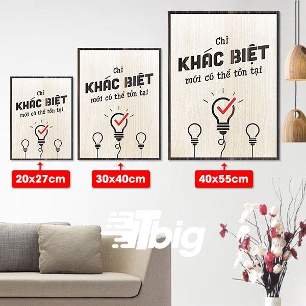 Tranh slogan trang trí văn phòng TBIG127 - Tranh tạo động lực chỉ khác biệt mới có thể tồn tại