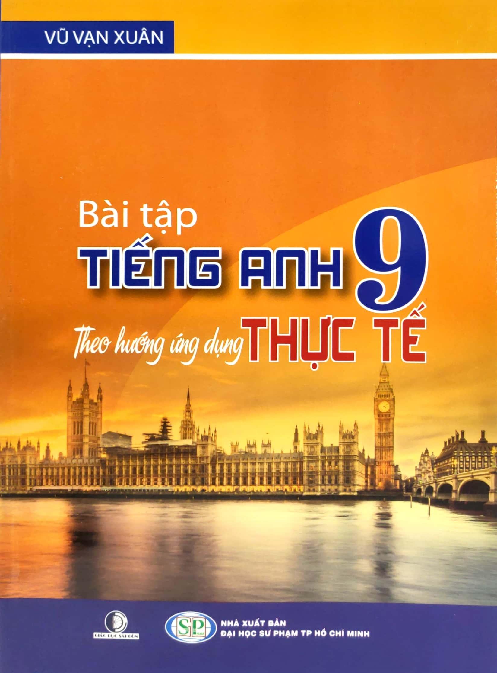 Bài Tập Tiếng Anh 9 Theo Hướng Ứng Dụng Thực Tế