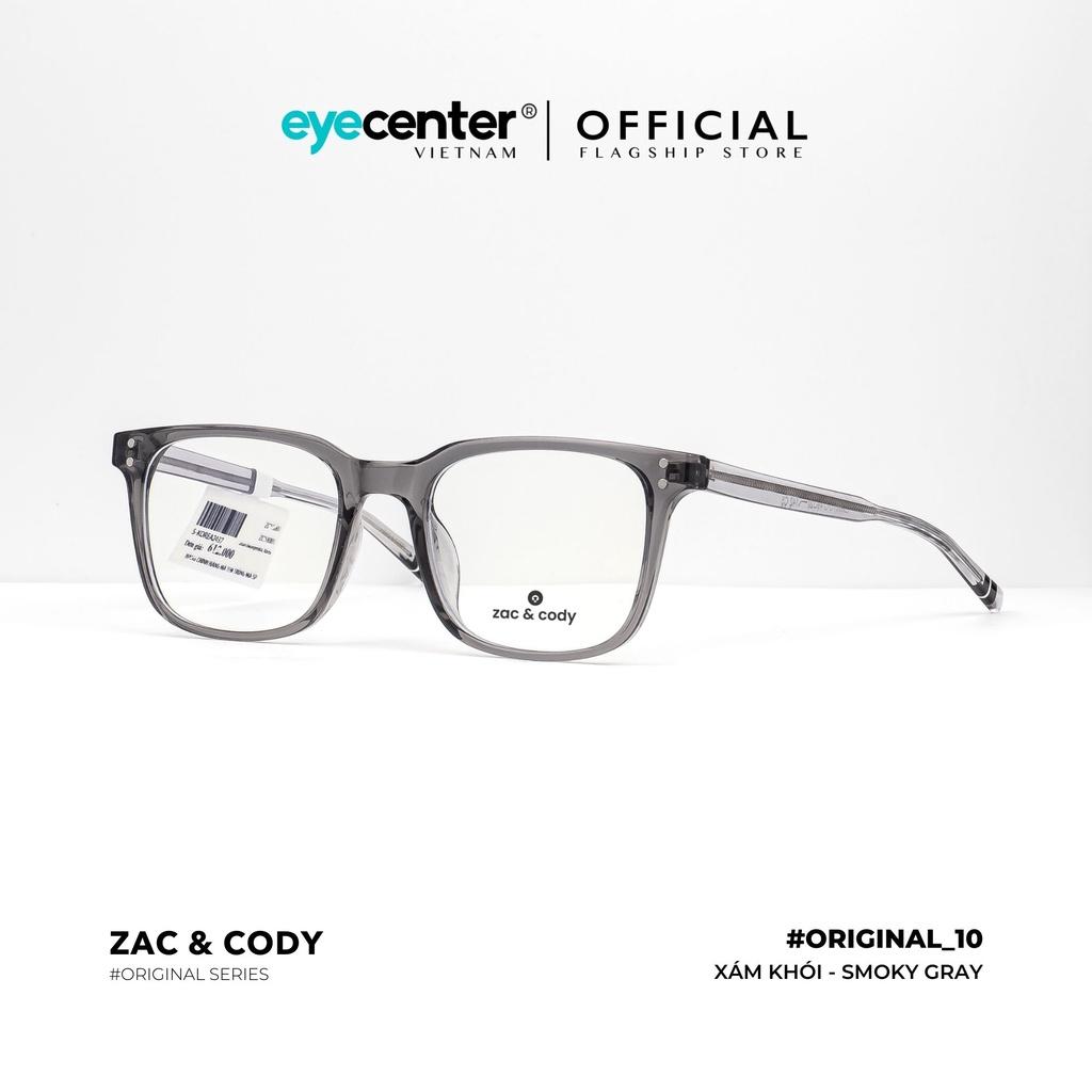 Gọng kính cận nam nữ B10-S chính hãng ZAC CODY lõi thép chống gãy cao cấp nhập khẩu by Eye Center Vietnam