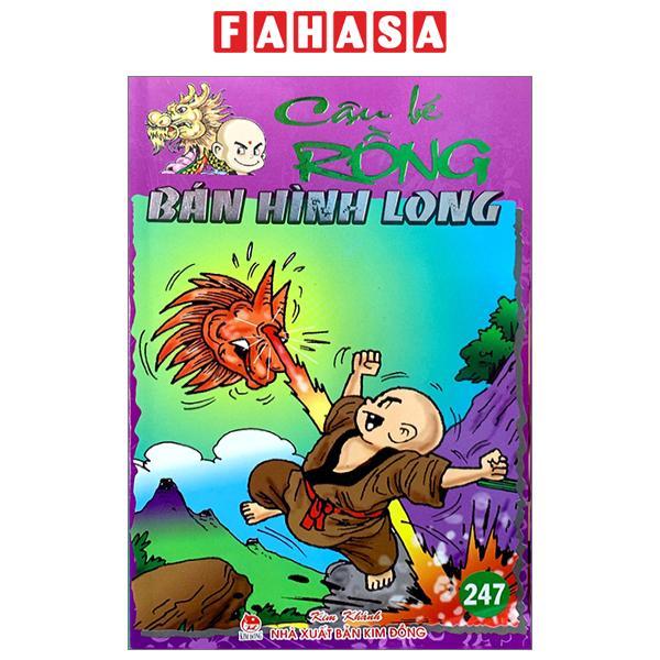 Cậu Bé Rồng - Tập 247: Bán Hình Long