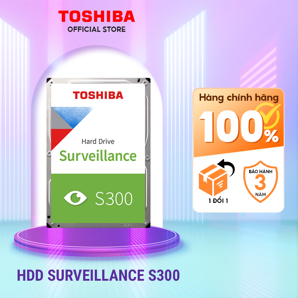 Ổ cứng Camera Toshiba S300 Hàng Chính Hãng