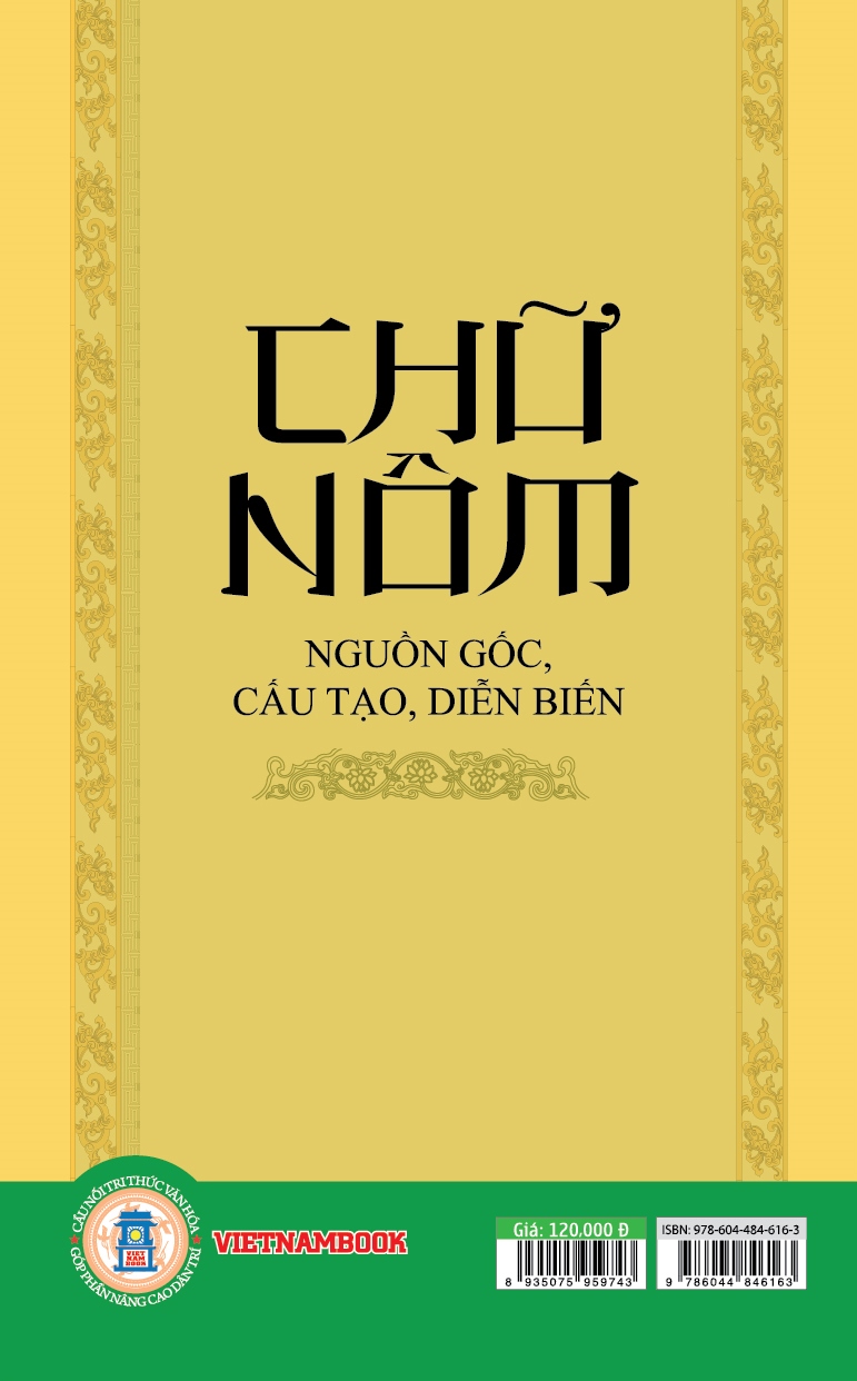Chữ Nôm - Nguồn Gốc, Cấu Tạo, Diễn Biến (Tái bản 2025)