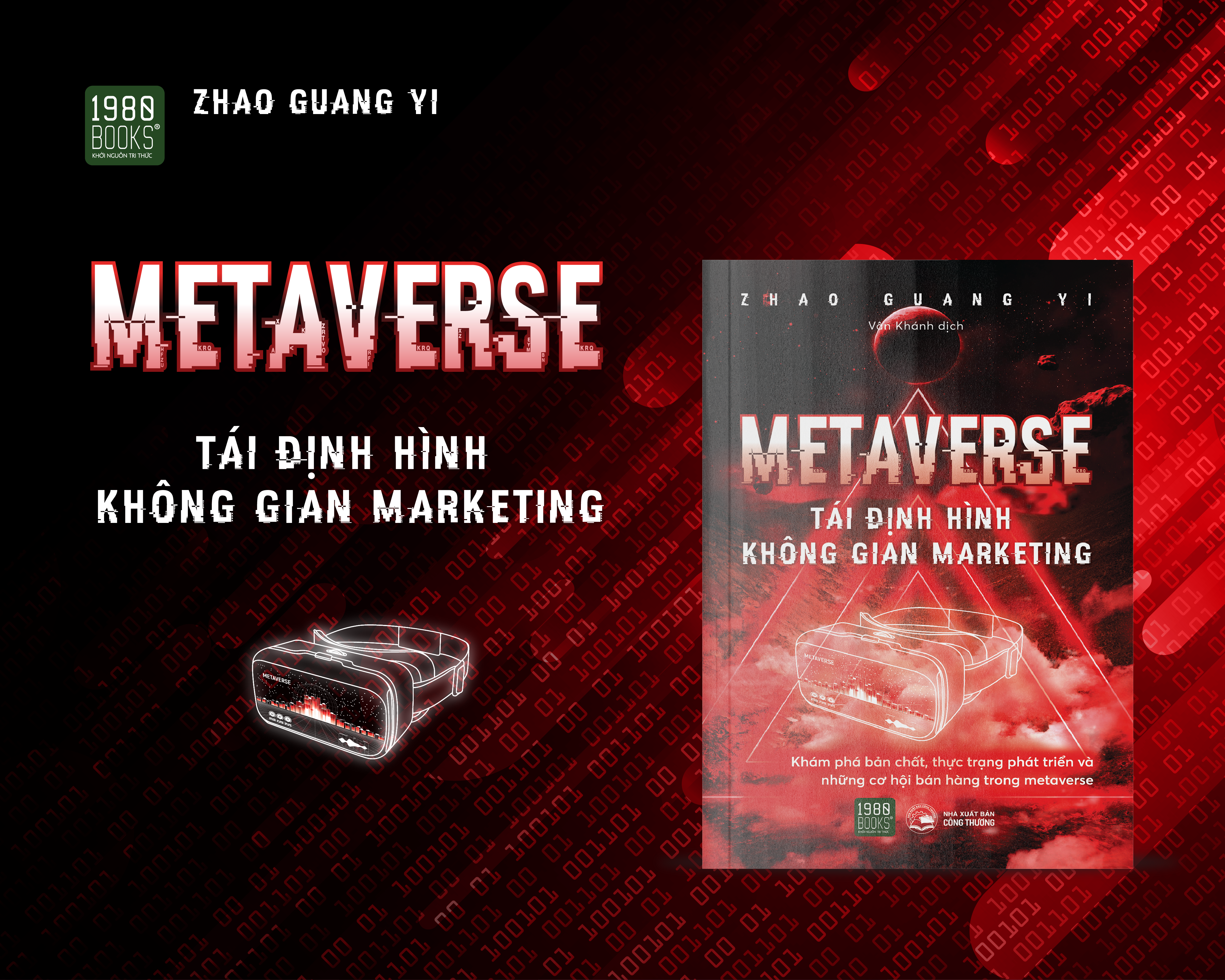 Metaverse - Tái định hình không gian Marketing - Zhao Guang Yi (1980Books HCM)