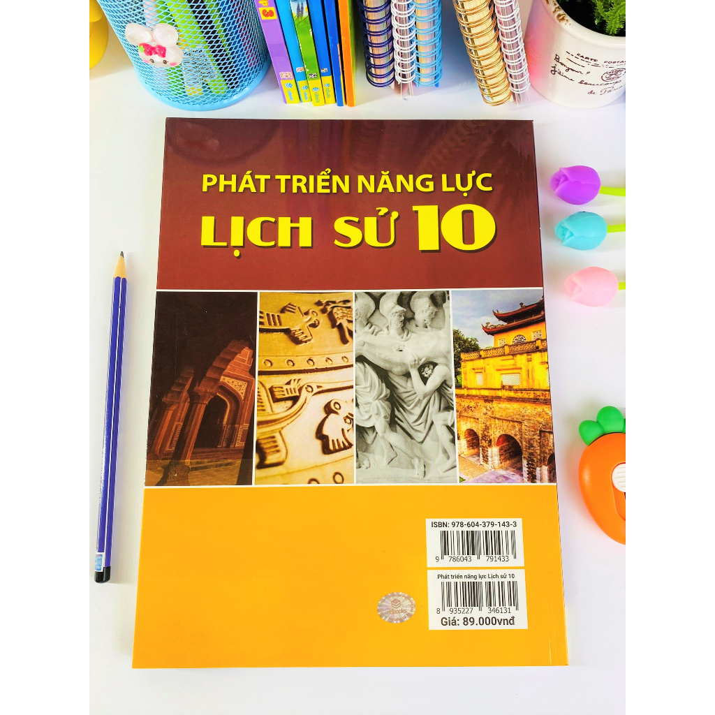 Sách - Phát Triển Năng Lực Lịch Sử Lớp 10 - Biên soạn theo chương trình GDPT mới - ndbooks