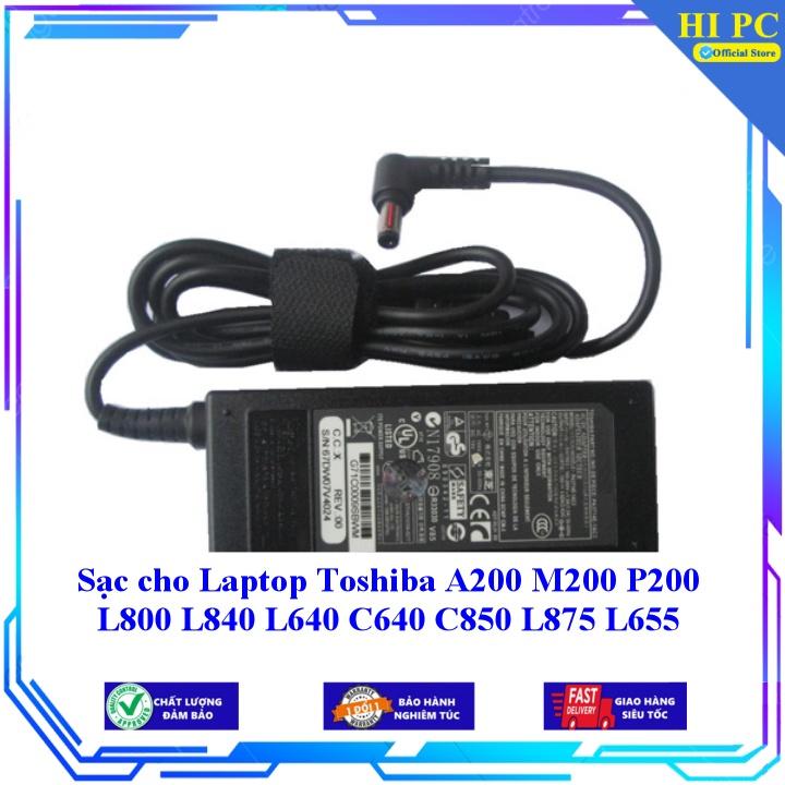 Sạc cho Laptop Toshiba A200 M200 P200 L800 L840 L640 C640 C850 L875 L655 - Kèm Dây nguồn - Hàng Nhập Khẩu