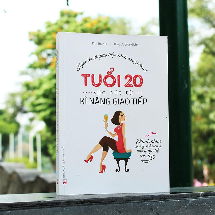 Sách - Tuổi 20, Sức hút từ kỹ năng giao tiếp