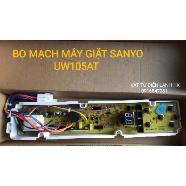 BO MẠCH MÁY GIẶT SANYO 4 &amp; 6 NÚT U800ZT UW105AT S80VT BROAD 105AT 80VT 800ZT