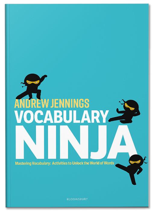 Vocabulary Ninja : Mastering Vocabulary - Activities to Unlock the World of Words