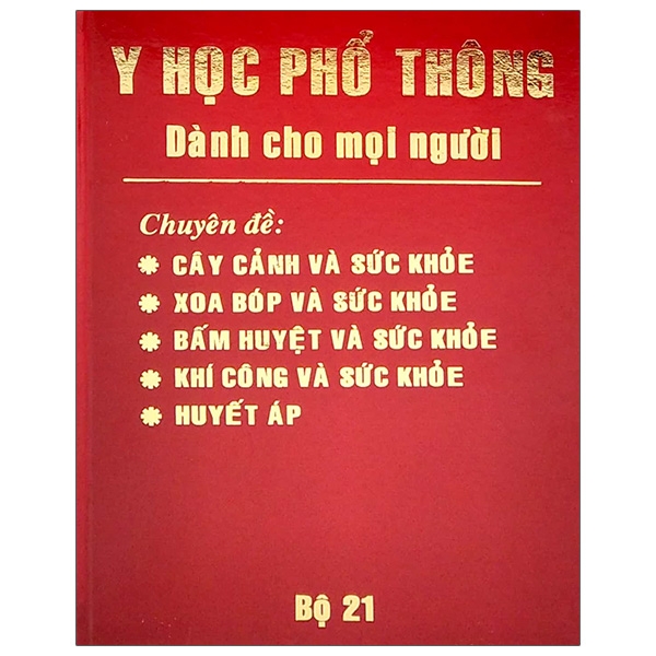 Y Học Phổ Thông Dành Cho Mọi Người - Bộ 21