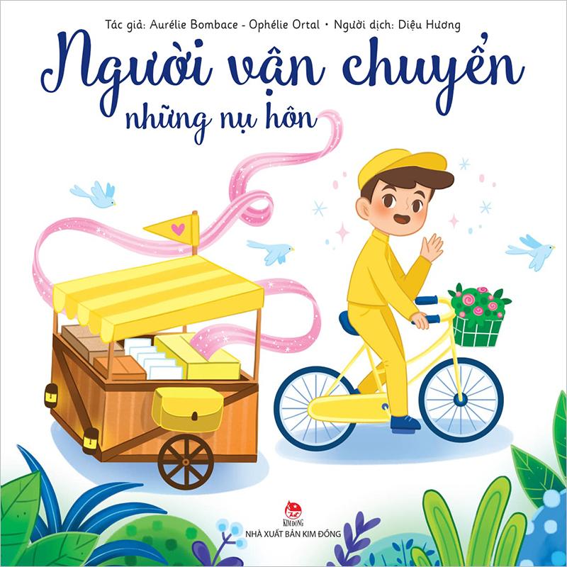Kim Đồng - Người vận chuyển những nụ hôn