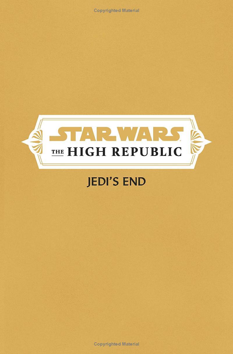Star Wars: The High Republic Vol. 3: Jedi's End