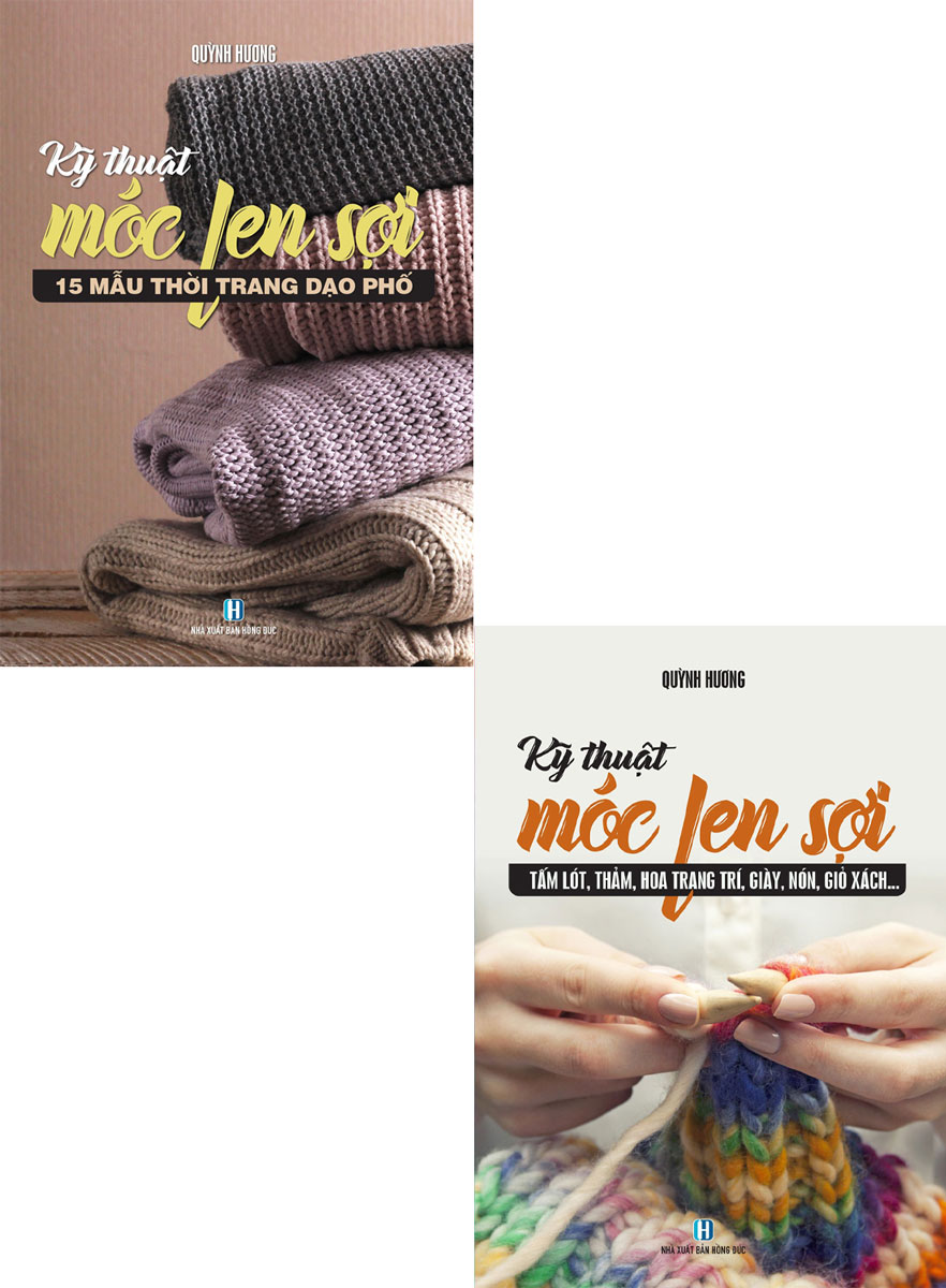 Combo 2 Cuốn: Móc Len Sợi 15 Mẫu Thời Trang + Móc Len Sợi Tấm Lót, Thảm