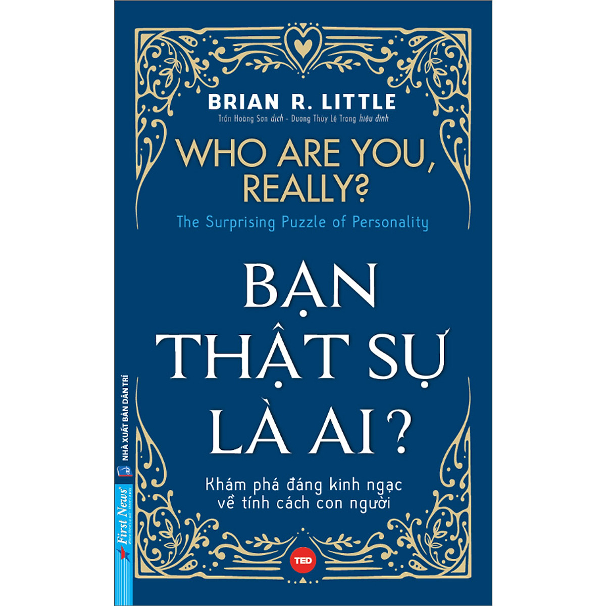 Bạn Thật Sự Là Ai? Who Are You, Really?