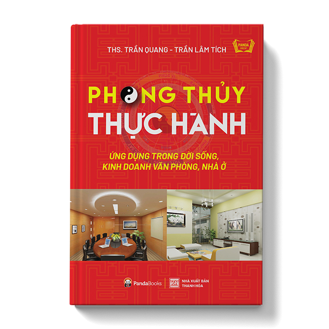 Sách Phong thủy thực hành ứng dụng trong đời sống kinh doanh, văn phòng, nhà ở