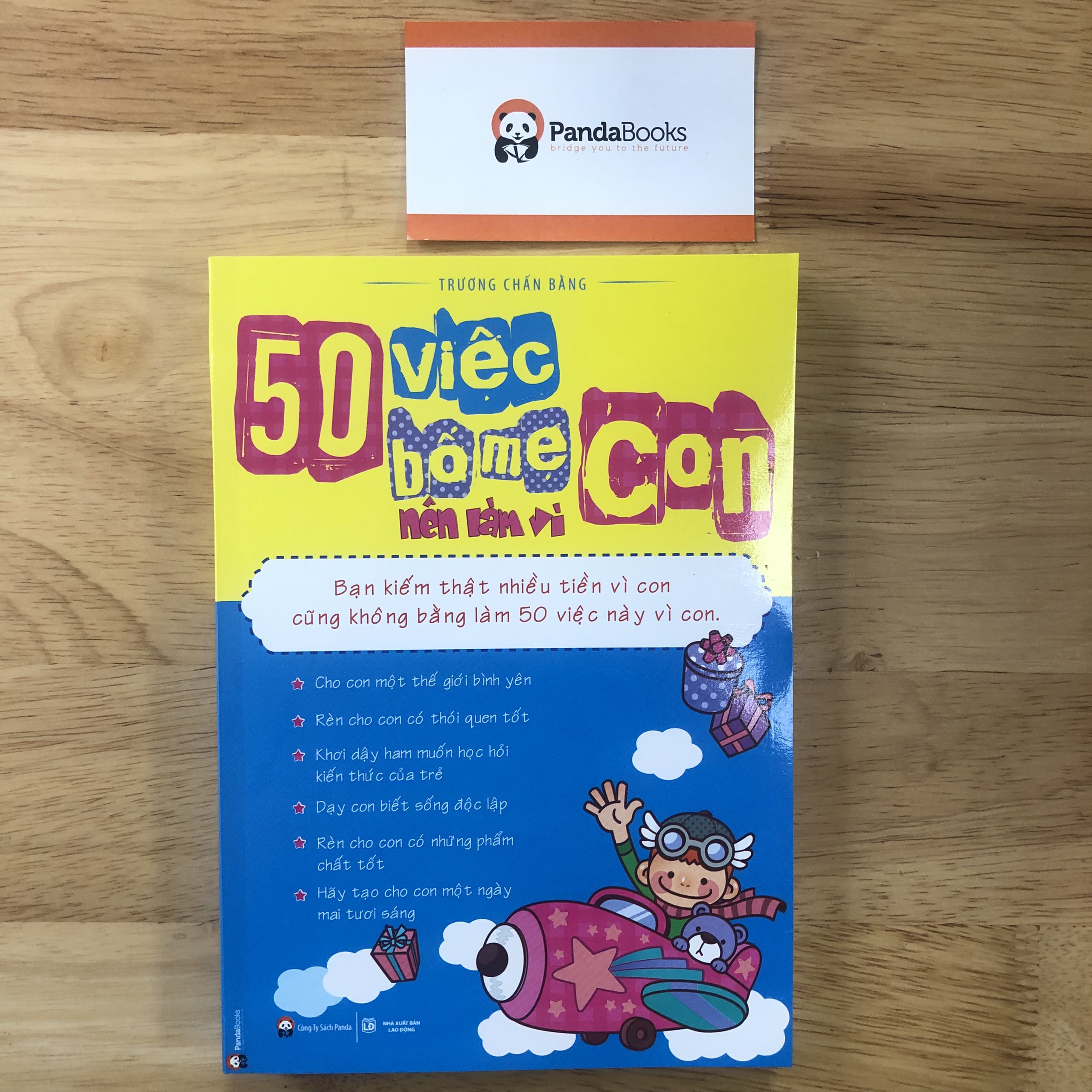 50 Việc Bố Mẹ Nên Làm Vì Con (Tái Bản 2015)