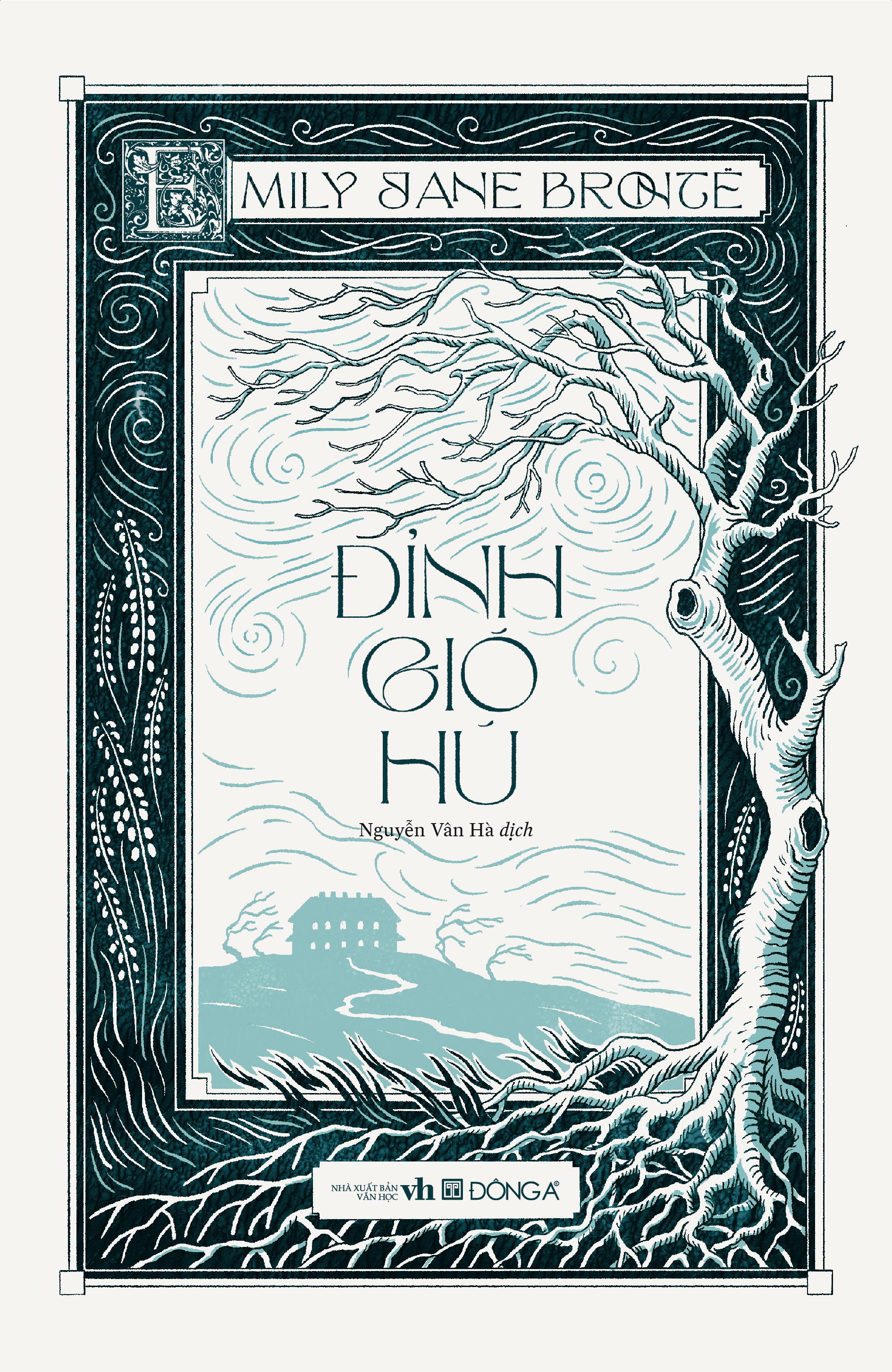 ĐỈNH GIÓ HÚ – Emily Jane Brontë – Đông A