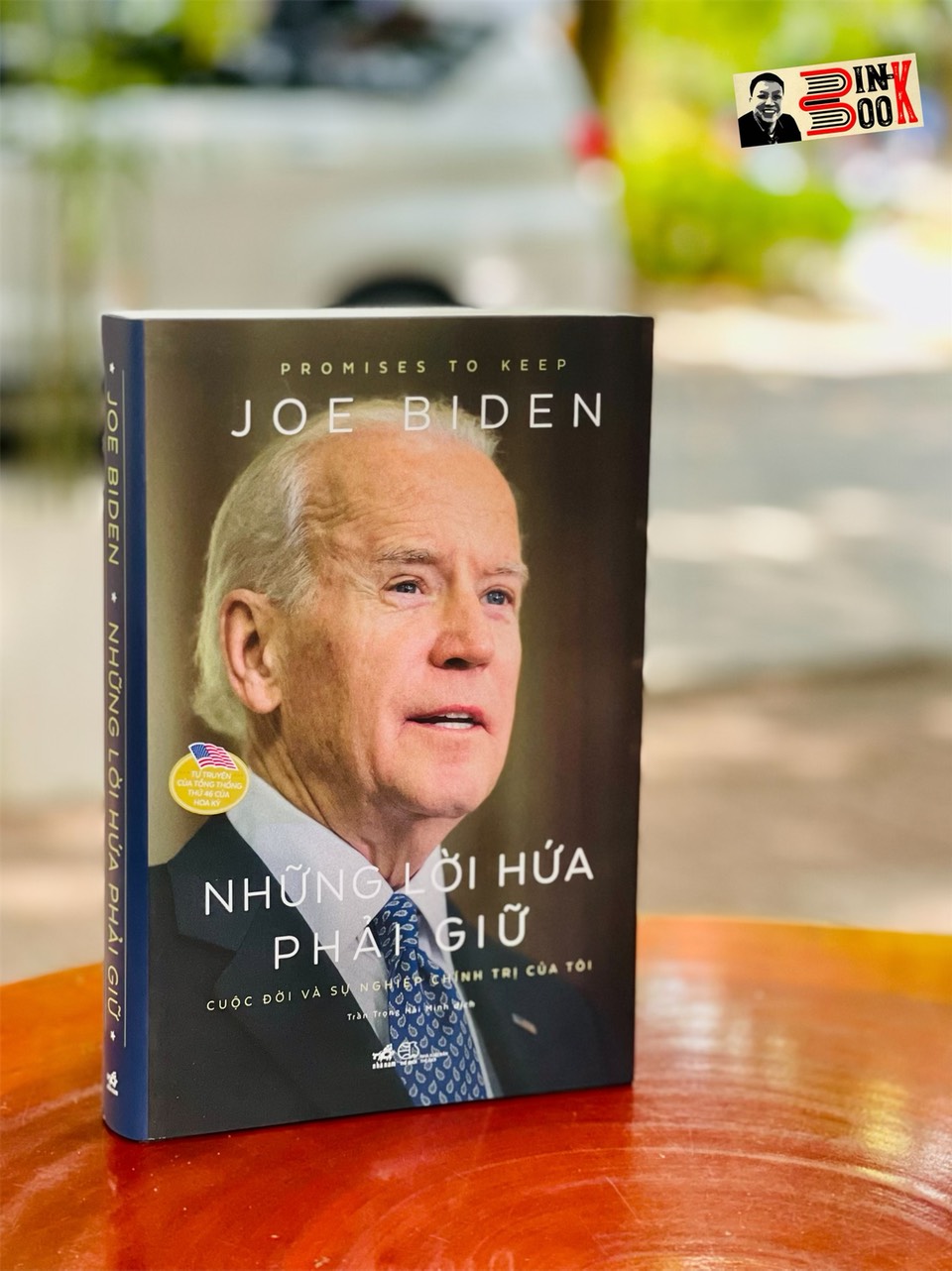 NHỮNG LỜI HỨA PHẢI GIỮ - Cuộc đời và sự nghiệp chính trị của tôi – Joe Biden –  Trần Trọng Hải Minh dịch – Nhã Nam - NXB Thế Giới (bìa mềm)