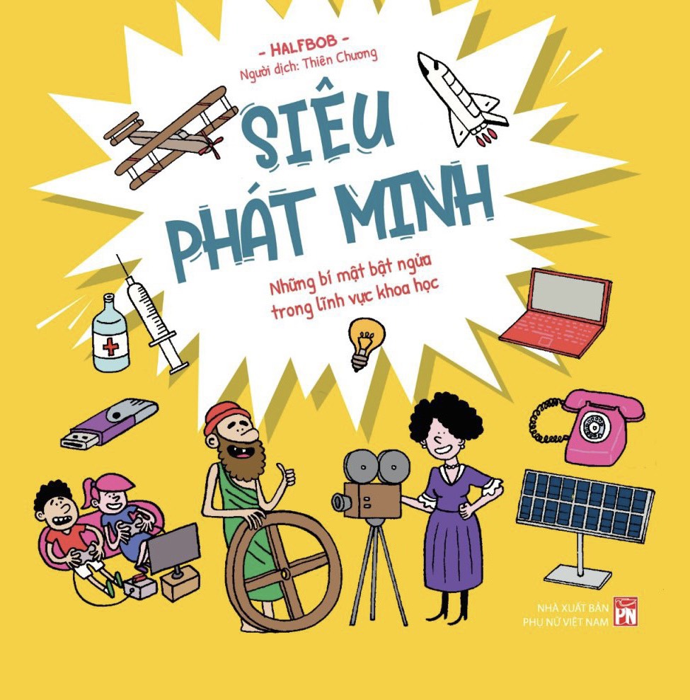Siêu phát minh – Những bí mật bật ngửa trong lĩnh vực khoa học