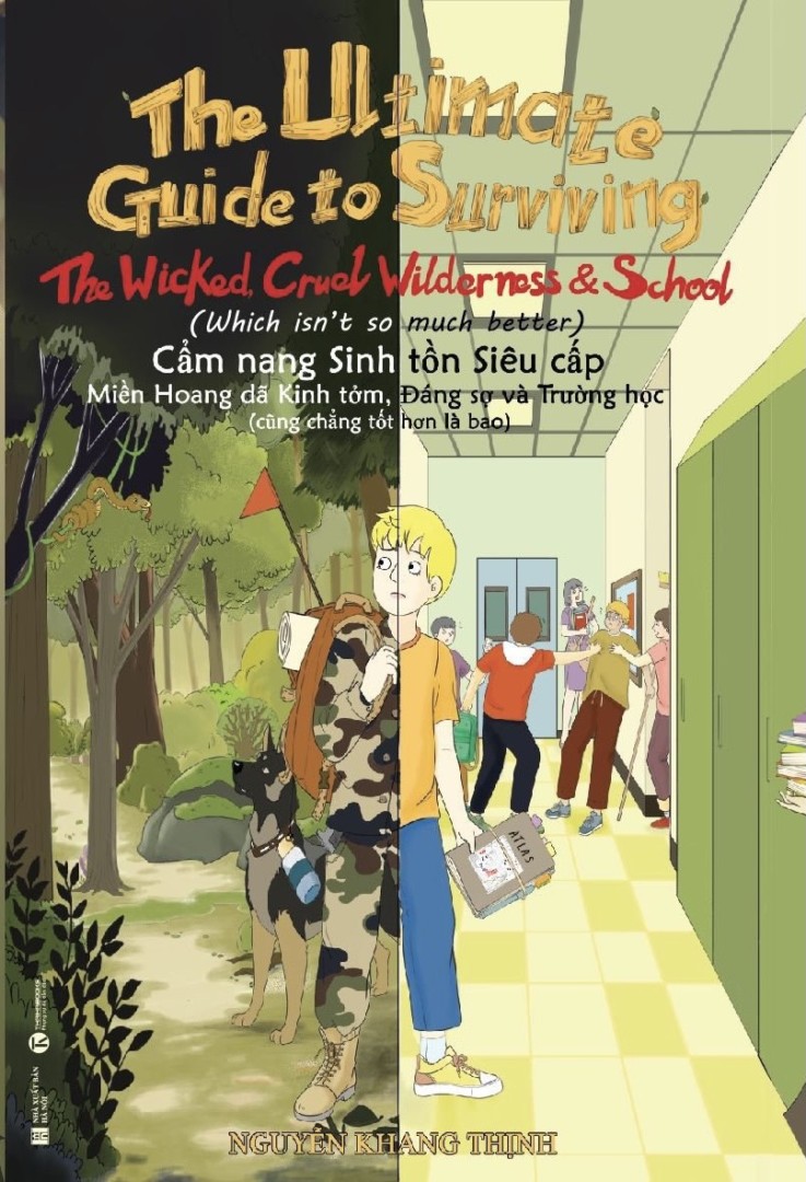 Cẩm nang sinh tồn siêu cấp: Miền Hoang dã Kinh tởm, Đáng sợ và Trường học  – The Ultimate Guide to Surviving: The Wicked, Cruel Wilderness & School